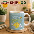 Gift Mug- "Keep on Shining "